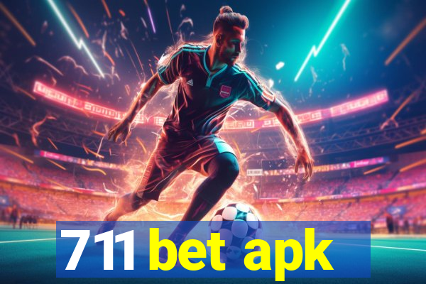 711 bet apk